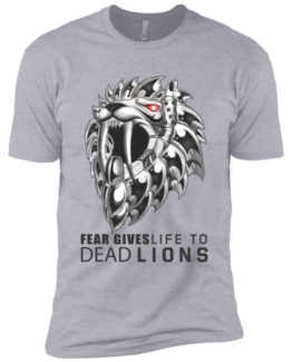Fear Gives Life to Dead Lions
